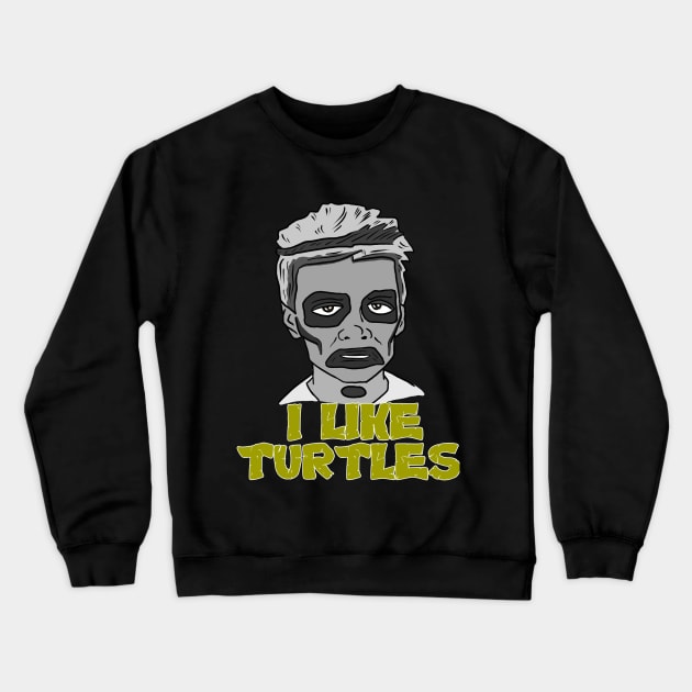 Zombie Boys Likes Turtles Crewneck Sweatshirt by WatchTheSky